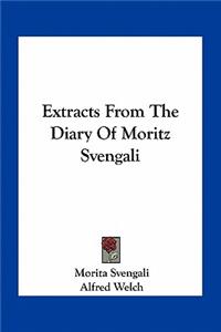 Extracts from the Diary of Moritz Svengali