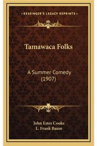 Tamawaca Folks