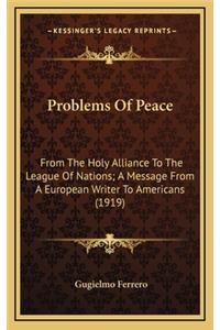 Problems of Peace