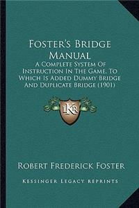Foster's Bridge Manual