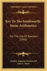 Key to the Southworth-Stone Arithmetics