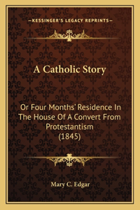 Catholic Story