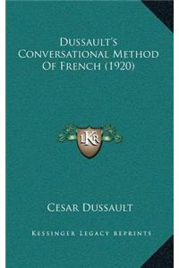 Dussault's Conversational Method Of French (1920)