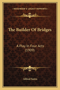 Builder of Bridges