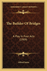 Builder of Bridges