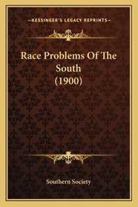 Race Problems Of The South (1900)