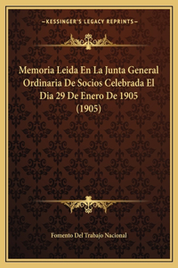 Memoria Leida En La Junta General Ordinaria De Socios Celebrada El Dia 29 De Enero De 1905 (1905)
