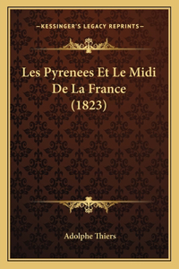 Les Pyrenees Et Le Midi De La France (1823)
