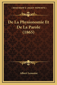 De La Physionomie Et De La Parole (1865)