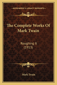 Complete Works Of Mark Twain