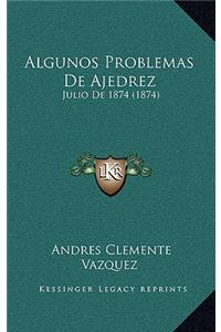 Algunos Problemas De Ajedrez