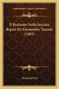 Realismo Nella Secchia Rapita Di Alessandro Tassoni (1903)