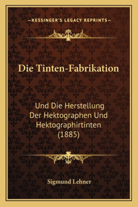 Tinten-Fabrikation
