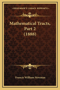 Mathematical Tracts, Part 2 (1888)