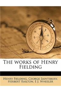 The Works of Henry Fielding Volume 9