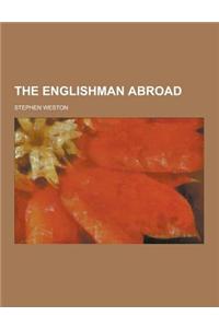 The Englishman Abroad