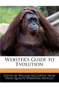 Webster's Guide to Evolution