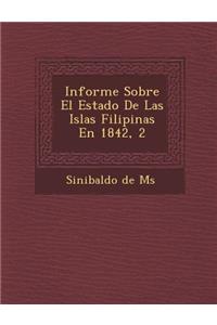 Informe Sobre El Estado De Las Islas Filipinas En 1842, 2