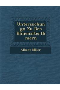 Untersuchungn Zu Den B Hnenalterth Mern