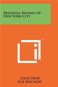 Regional Rhymes of New York City