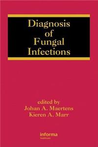 Diagnosis of Fungal Infections