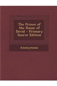 The Prince of the House of David
