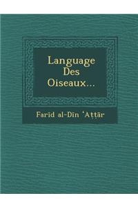 Language Des Oiseaux...
