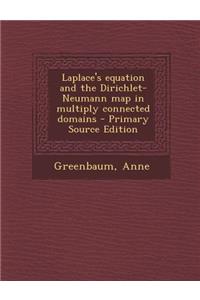 Laplace's Equation and the Dirichlet-Neumann Map in Multiply Connected Domains