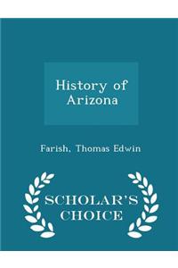 History of Arizona - Scholar's Choice Edition