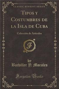 Tipos y Costumbres de la Isla de Cuba