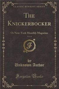 The Knickerbocker, Vol. 44