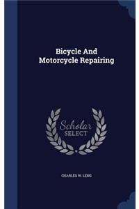 Bicycle And Motorcycle Repairing