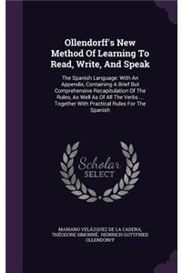 Ollendorff's New Method of Learning to Read, Write, and Speak