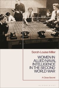 Women in Allied Naval Intelligence in the Second World War