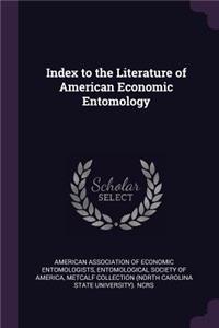 Index to the Literature of American Economic Entomology