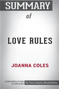 Summary of Love Rules by Joanna Coles