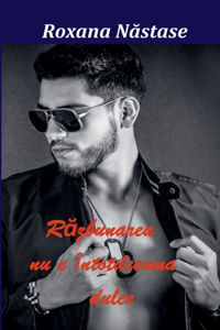 Răzbunarea nu e întotdeauna dulce