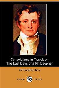Consolations in Travel; Or, the Last Days of a Philosopher (Dodo Press)