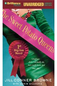 The Sweet Potato Queens' First Big-Ass Novel
