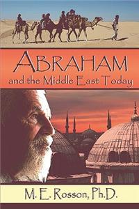 Abraham and the Middle East Today