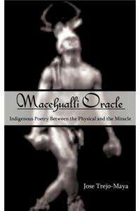 Macehualli Oracle