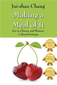 Making a Meal of It: Sex in Chinese and Western Cultural Settings