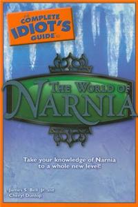 The Complete Idiot's Guide to the World of Narnia