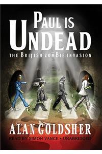 Paul Is Undead
