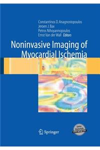 Noninvasive Imaging of Myocardial Ischemia