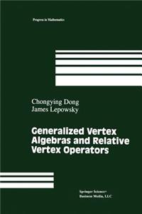 Generalized Vertex Algebras and Relative Vertex Operators