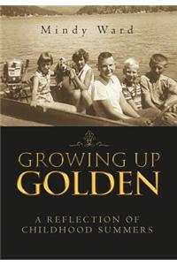Growing Up Golden
