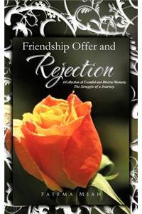 Friendship Offer and Rejection