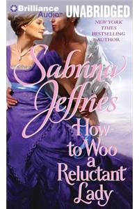 How to Woo a Reluctant Lady