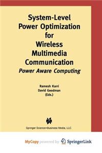 System-Level Power Optimization for Wireless Multimedia Communication